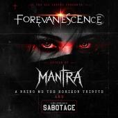 Forevanescence plus Mantra and Sabotage